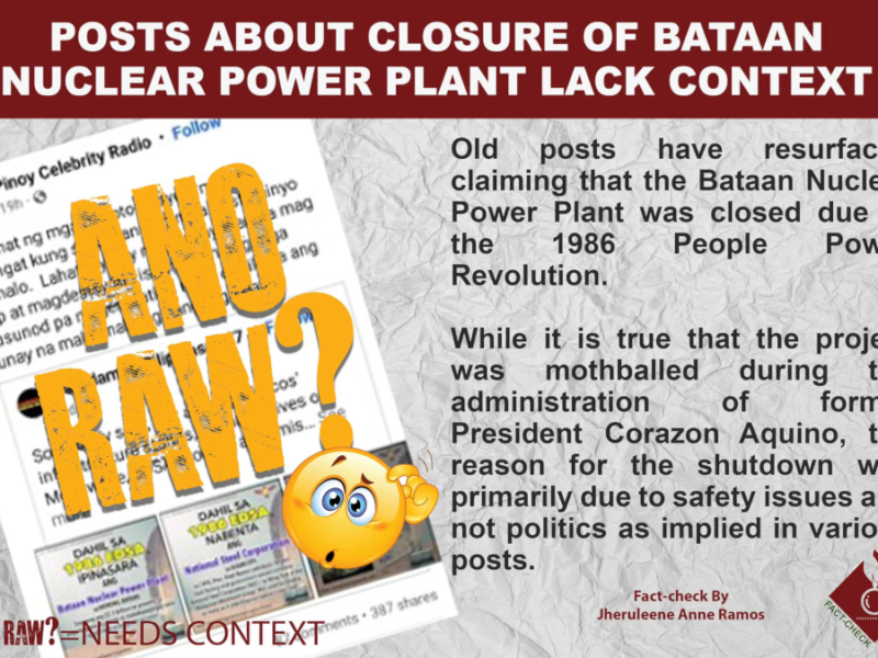 Old posts are circulating again claiming that Bataan Nuclear Power Plant was closed down because of EDSA revolution