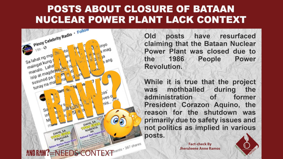 Old posts are circulating again claiming that Bataan Nuclear Power Plant was closed down because of EDSA revolution