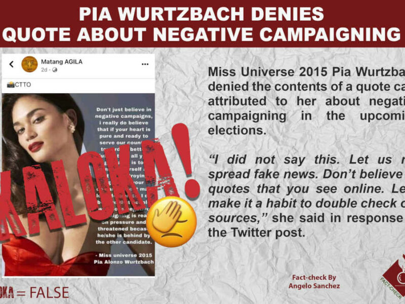 PIA WURTZBACH DENIES QUOTE ABOUT NEGATIVE CAMPAIGNING