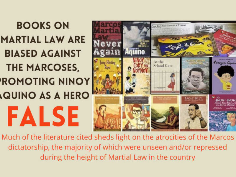Claim: Books on Martial Law are biased against the Marcoses, promoting Ninoy Aquino as a hero