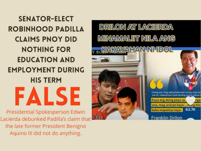FACT CHECK: Senator-elect Robin Padilla claims PNoy did nothing for education and employment during his term