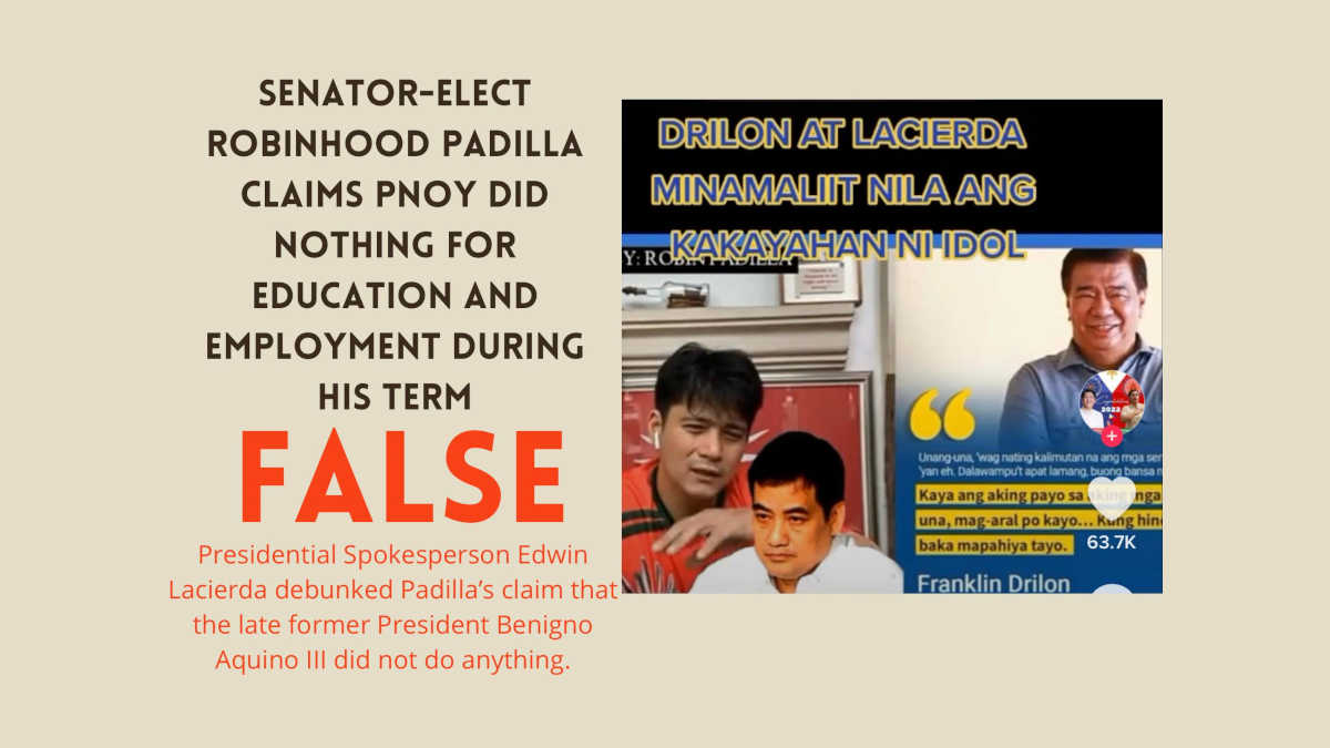 FACT CHECK: Senator-elect Robin Padilla claims PNoy did nothing for education and employment during his term