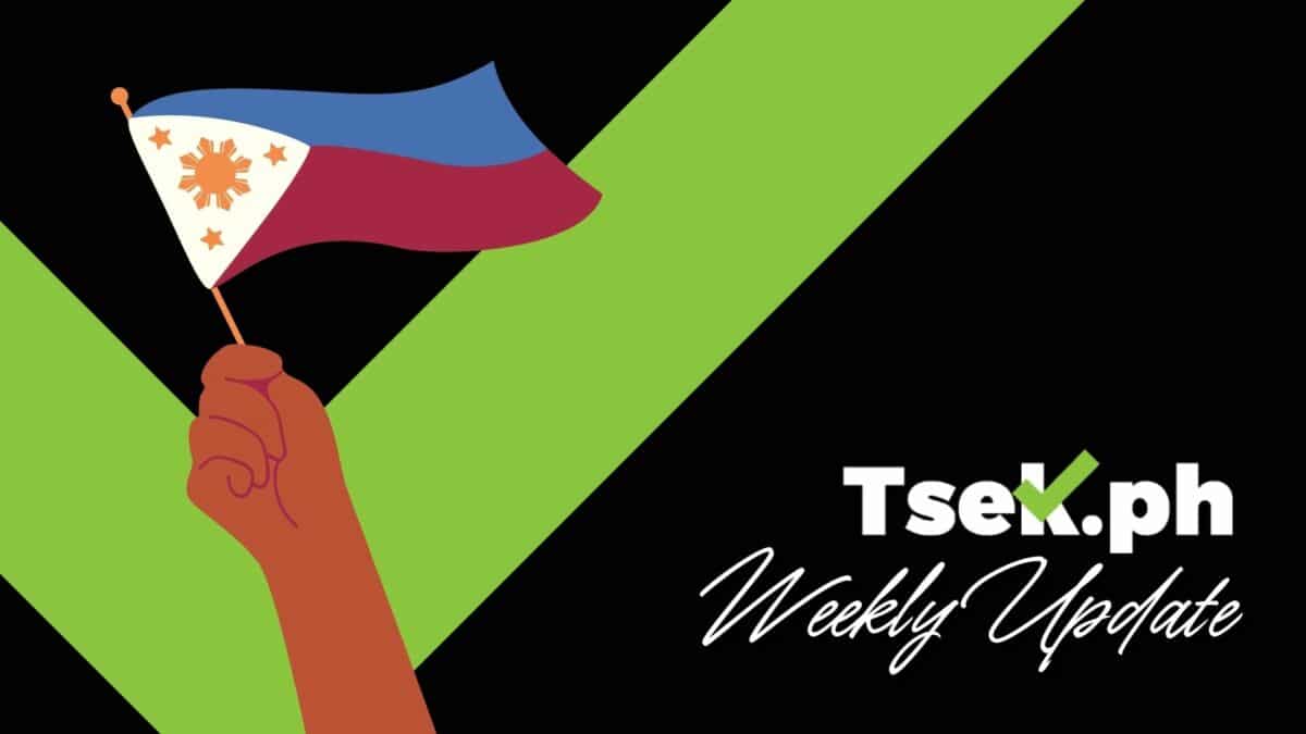 Tsek.PH Weekly Update: May 15-21, 2022