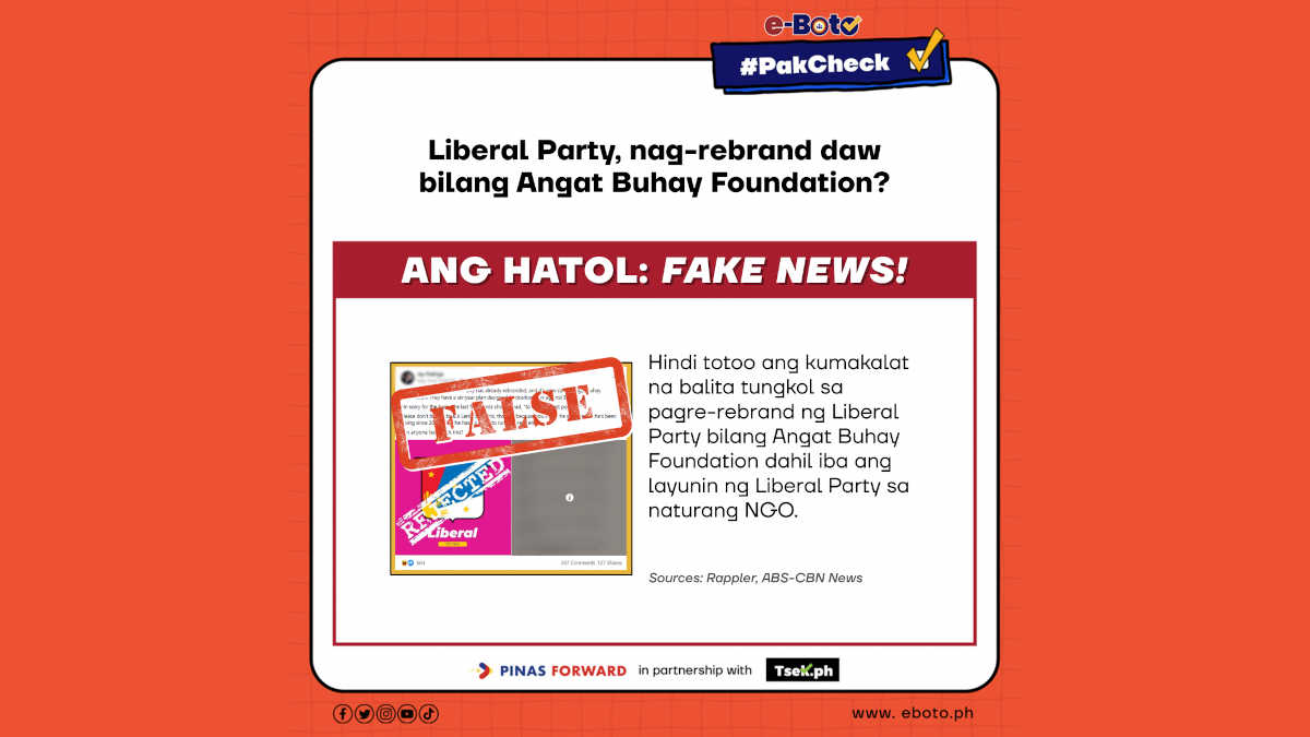 FALSE: Liberal Party, nag-rebrand daw bilang Angat Buhay Foundation?